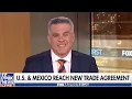 Fox Friends First Trade Deal With Mexico