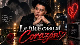 Grupo Firme - Le Hice Caso Al Corazón