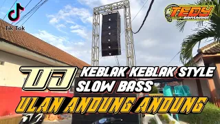 Download DJ KEBLAK STYLE ULAN ANDUNG ANDUNG SLOW BASS TERBARU | DJ TEDY RIMEX MP3