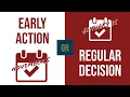 Should you apply early action or regular decision