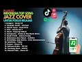 Lagu Indonesia Smooth Jazz Mix • Playlist Fokus \u0026 Produktif