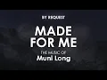 Download Lagu Made For Me | Muni Long