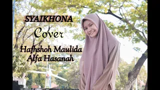 Download SYAIKHONA Cover ( Hafhshah Maulida Alfa Hasanah ) MP3