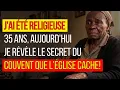 Lagu HISTOIRE VRAIE: J'AI ÉTÉ RELIGIEUSE 35 ANS — LE SECRET DU COUVENT QUE L'ÉGLISE CACHE!