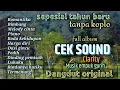Lagu FUL DANGDUT ORIGINAL CEK SOUND🔈TANPA KOPLO MUSIK CLARITY🎵BASS HALUS