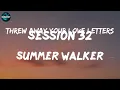Summer Walker - Session 32 (lyric video)
