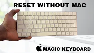How To Reset Apple Magic Keyboard Without Mac
