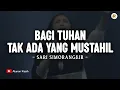 Download Lagu Bagi Tuhan Tak Ada Yang Mustahil - Sari Simorangkir (Lirik) | Lagu Rohani Kristen Terbaru 2025