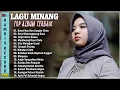 Lagu Lagu Minang Terbaru 2025 Terpopuler \u0026 Tiktok Saat Ini ~ Full Album Pop Minang Enak Didengar