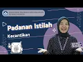 Download Lagu Padanan Istilah Bidang Kosmetik dan Kecantikan