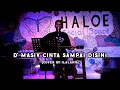 Download Lagu D'Masiv - Cinta Sampai Disini (Cover By Ilalang)