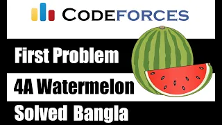 4A Watermelon Solved in Bangla Codeforces Problem Solution with Animation Test Case