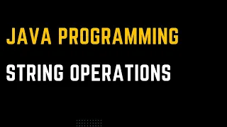 Java Programming Ep 3 - String Operations