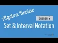 Set Builder and Interval Notation Algebra Review Math for the ACT