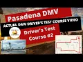 Pasadena DMV Driver s Test Route - ACTUAL TEST ROUTE Behind The Wheel License Tip 2021
