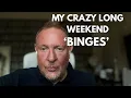 Download Lagu Mijn gekke, maandelijkse, lange weekend-binge: ik weet niet hoe ik het heb overleefd