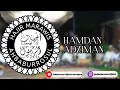 Download Lagu Ahbaburrosul - Hamdan Adziman | Hajir Marawis |Makhroj