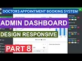 Design the Admin Dashboard with AdminLTE template Doctor s appointment booking system - Part 8