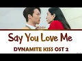 Wendy "Say You Love Me" Lyrics Dynamite Kiss OST 2