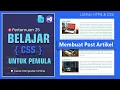 Download Lagu Belajar HTML Dan CSS Dari Nol Untuk Pemula | Membuat Artikel