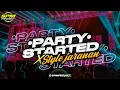 Download Lagu DJ PARTY STARTED BASS GILA🔥 ft GEDROG, MELODY PONG-PONG