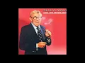 george burns - old dogs, children and watermellon wine