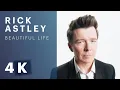 Download Lagu Rick Astley - Beautiful Life (Official Video) [4K Remaster]