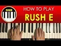 HOW TO PLAY - RUSH E