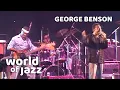 Download Lagu George Benson - Kisses In The Moonlight - 12 July 1987 • World of Jazz