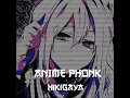 Anime Phonk × Hikigaya