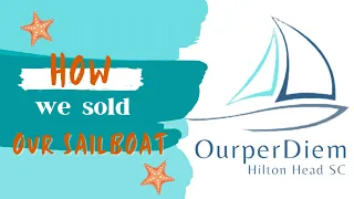 We sold our Catalina 22 sailboat to go bigger