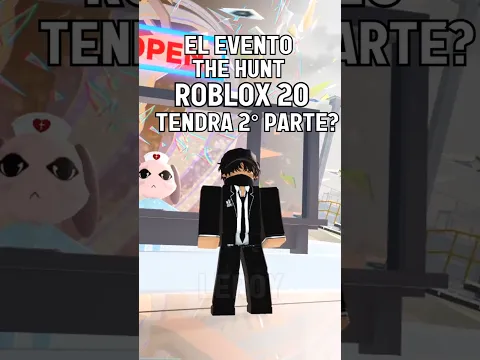 EL EVENTO THE HUNT ROBLOX 20 TENDRA SEGUNDA PARTE #roblox #shorts #games #leroy