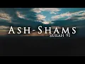 Download Lagu Surah Ash Shams الشمس‎- Al Quran 91 | Abdul Rahman Al Sudais | عبد الرحمن السدیس