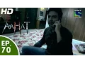 Download Lagu Aahat - आहट - Episode 70 - 14th July, 2015