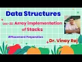 Lec - 22 Array implementation of Stacks