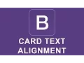 Bootstrap 4 Tutorial 23 - Card Text Alignment