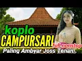 Lagu GAYENG 💯||CAMPURSARI JAWA KOPLO KOLEKSI PILIHAN TERBAIK PALING JOSSS AMBYAR.. 