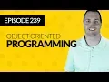 JMS239 Object-Oriented Programming - Class Object Property Method