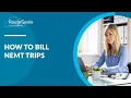 How to Bill NEMT Trips RouteGenie