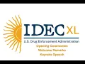 2026 International Drug Enforcement Conference IDEC XL Opening Ceremony Welcome Remarks Keynote