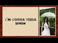 SOYEON - '퇴사할게여' (I'm Gonna Toesa) Ft. Kian84 [Rom/Ina] Lirik Terjemahan Indonesia