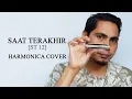 Lagu ST 12 - SAAT TERAKHIR Harmonika Cover