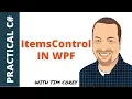 WPF Controls with VM ItemsControl