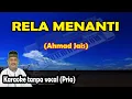 Download Lagu Rela menanti karaoke melayu Ahmad Jais