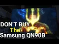 Don t Buy The Samsung QN90B - Here s Why