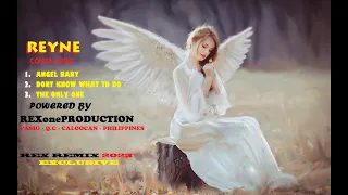 Download REYNE COVER 2023 = angel baby = dont know what to do = the only one MP3