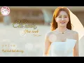 [Vietsub] Chỉ Muốn Yêu Anh - Tần Lam. 只想愛你 -  秦岚. Qin Lan sings "Just Wanna Love You"