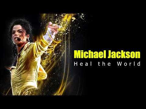 Download MP3 Michael Jackson – Heal the World