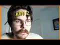 gen z .0002 seconds after learning about \