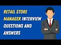 Retail Store Manager Interview Questions And Answers